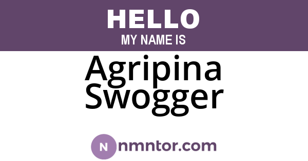 Agripina Swogger