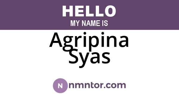 Agripina Syas