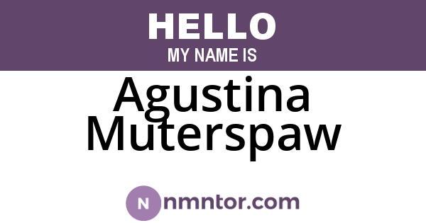 Agustina Muterspaw