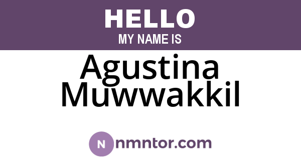 Agustina Muwwakkil