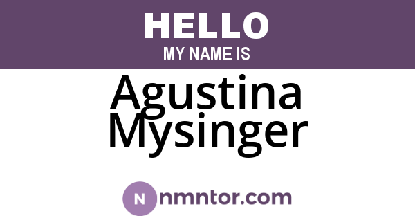 Agustina Mysinger