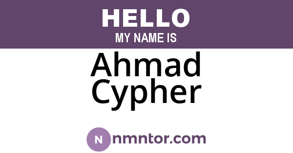 Ahmad Cypher