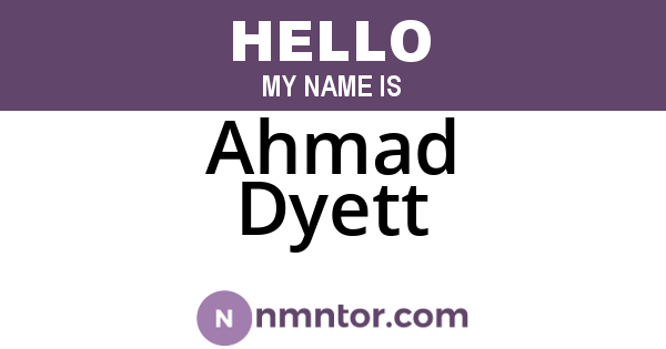 Ahmad Dyett