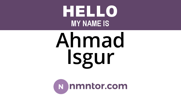Ahmad Isgur