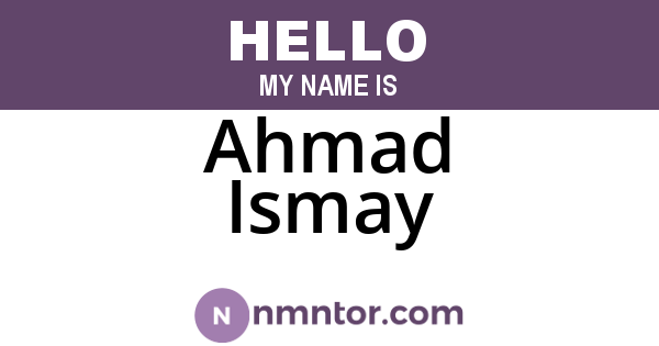 Ahmad Ismay