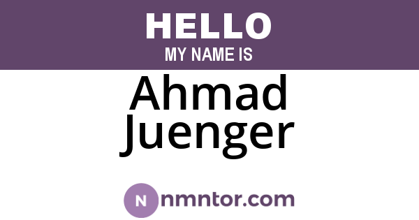 Ahmad Juenger