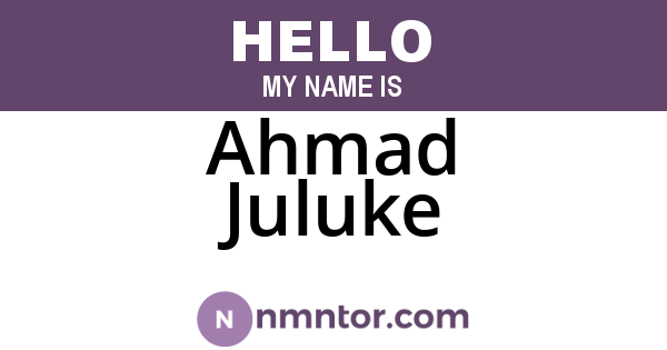 Ahmad Juluke