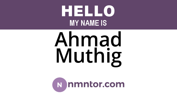 Ahmad Muthig