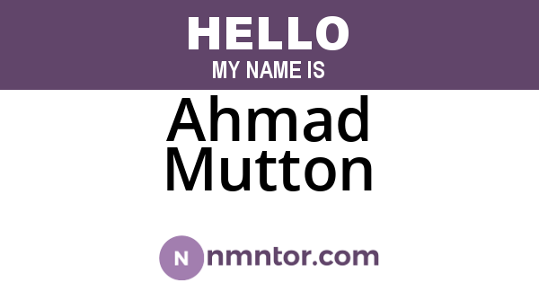 Ahmad Mutton