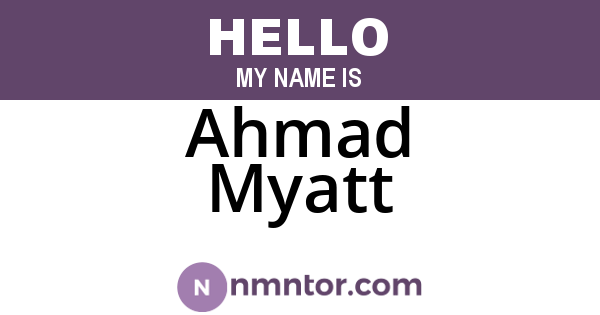 Ahmad Myatt