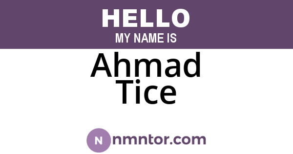 Ahmad Tice