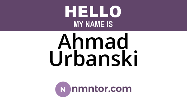 Ahmad Urbanski