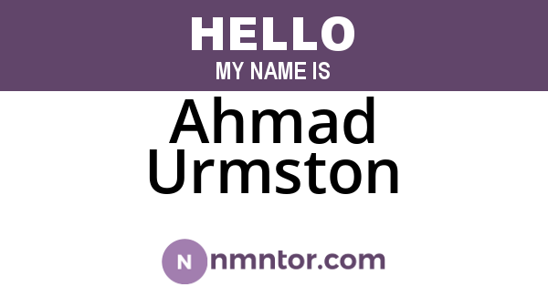 Ahmad Urmston