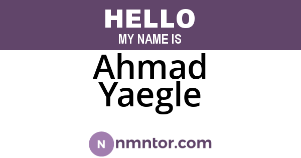 Ahmad Yaegle