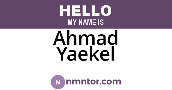 Ahmad Yaekel