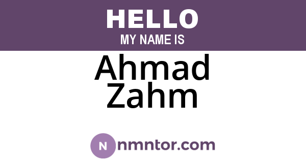 Ahmad Zahm