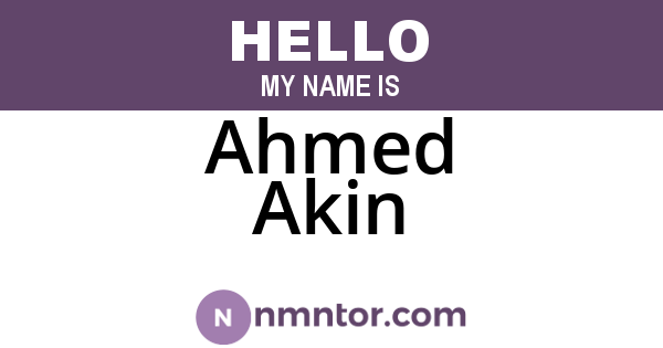Ahmed Akin