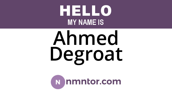 Ahmed Degroat