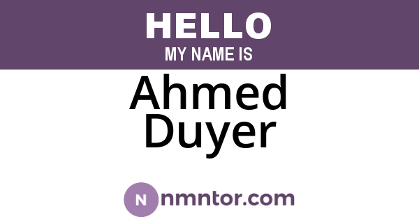 Ahmed Duyer