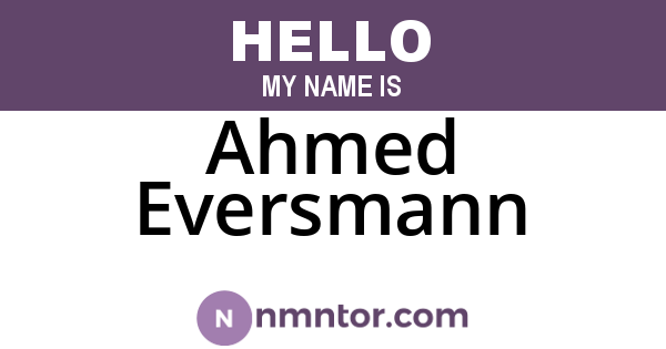Ahmed Eversmann