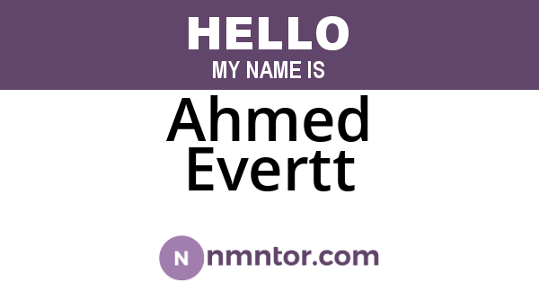 Ahmed Evertt
