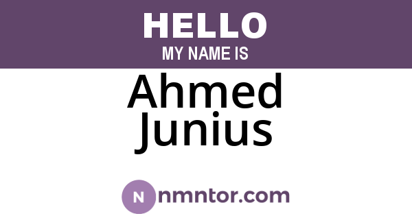 Ahmed Junius