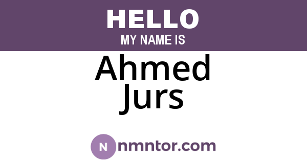 Ahmed Jurs