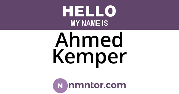 Ahmed Kemper