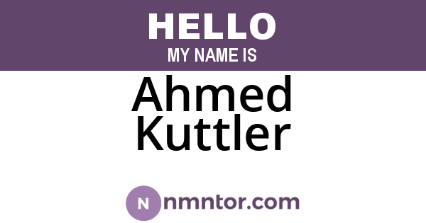 Ahmed Kuttler