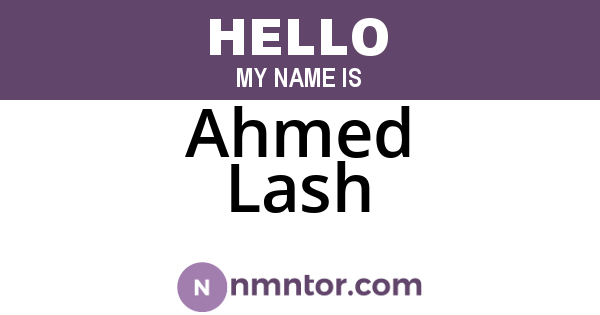 Ahmed Lash
