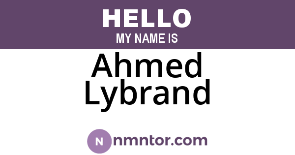 Ahmed Lybrand