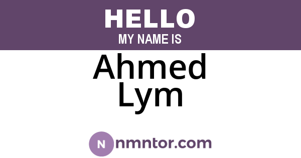 Ahmed Lym