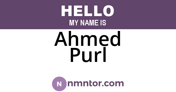 Ahmed Purl
