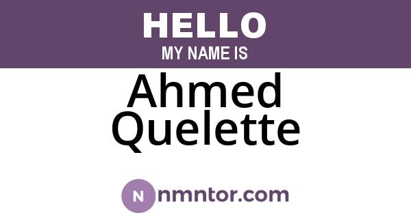 Ahmed Quelette