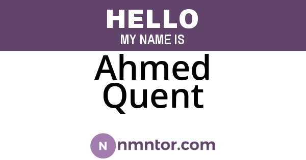 Ahmed Quent
