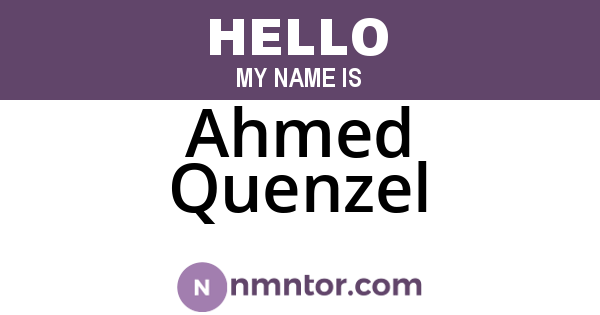 Ahmed Quenzel
