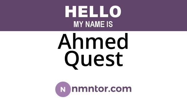 Ahmed Quest