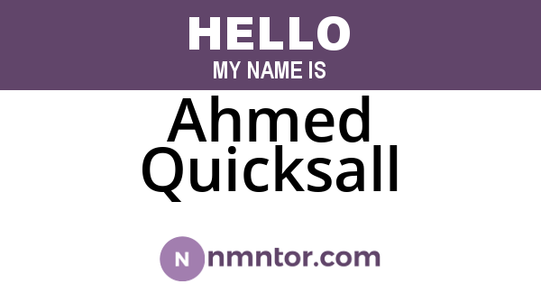 Ahmed Quicksall