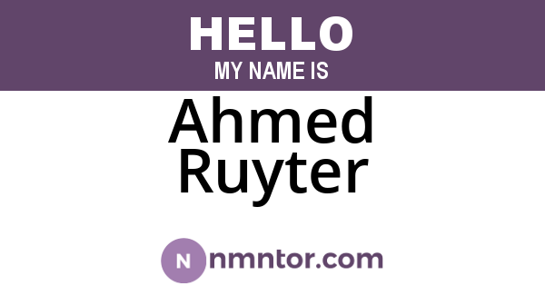Ahmed Ruyter