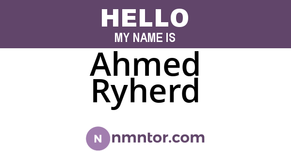 Ahmed Ryherd