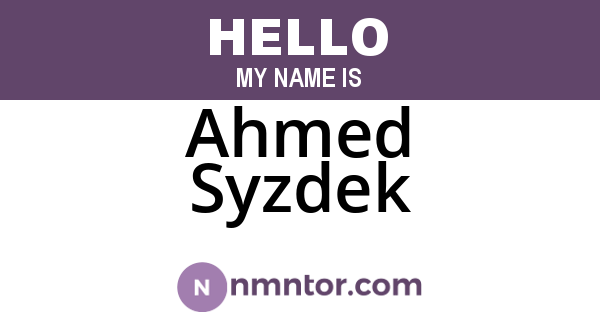 Ahmed Syzdek