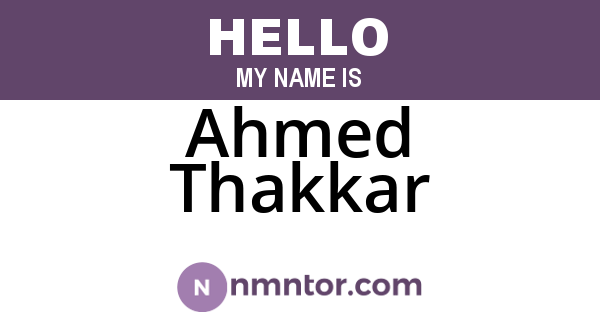 Ahmed Thakkar