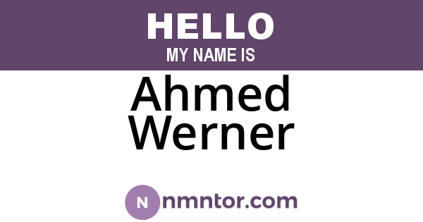 Ahmed Werner