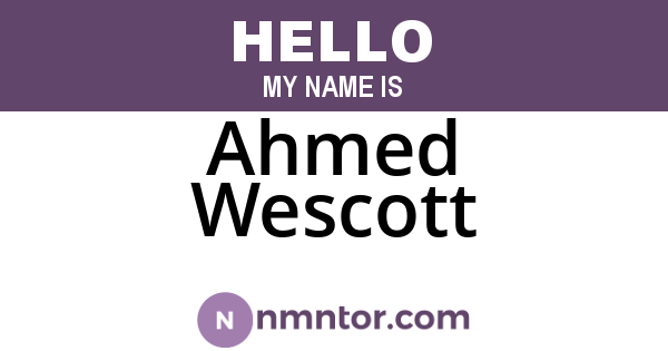 Ahmed Wescott