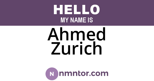 Ahmed Zurich