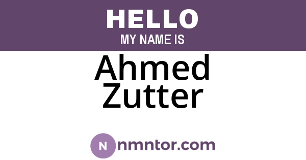 Ahmed Zutter