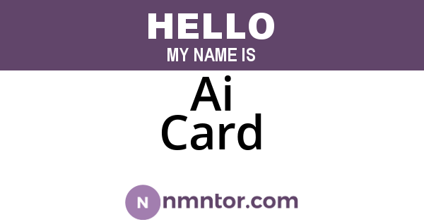 Ai Card