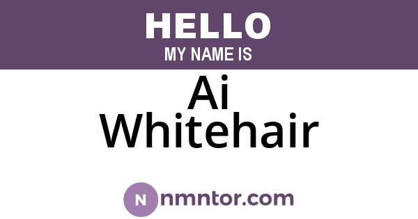 Ai Whitehair