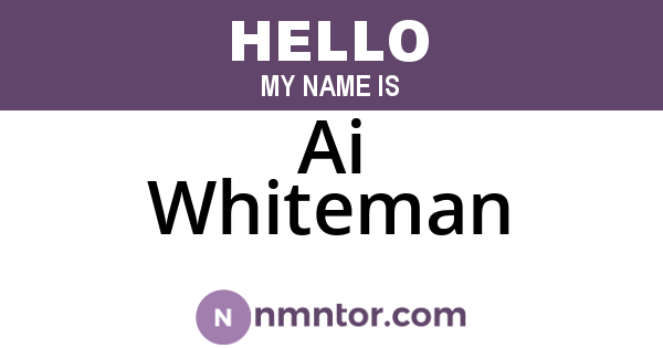 Ai Whiteman