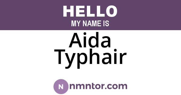 Aida Typhair